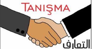 Tanisma 310x165 - تعلم أهم الجمل والمفردات التي تستخدم للتعارف والترحيب في اللغة التركية